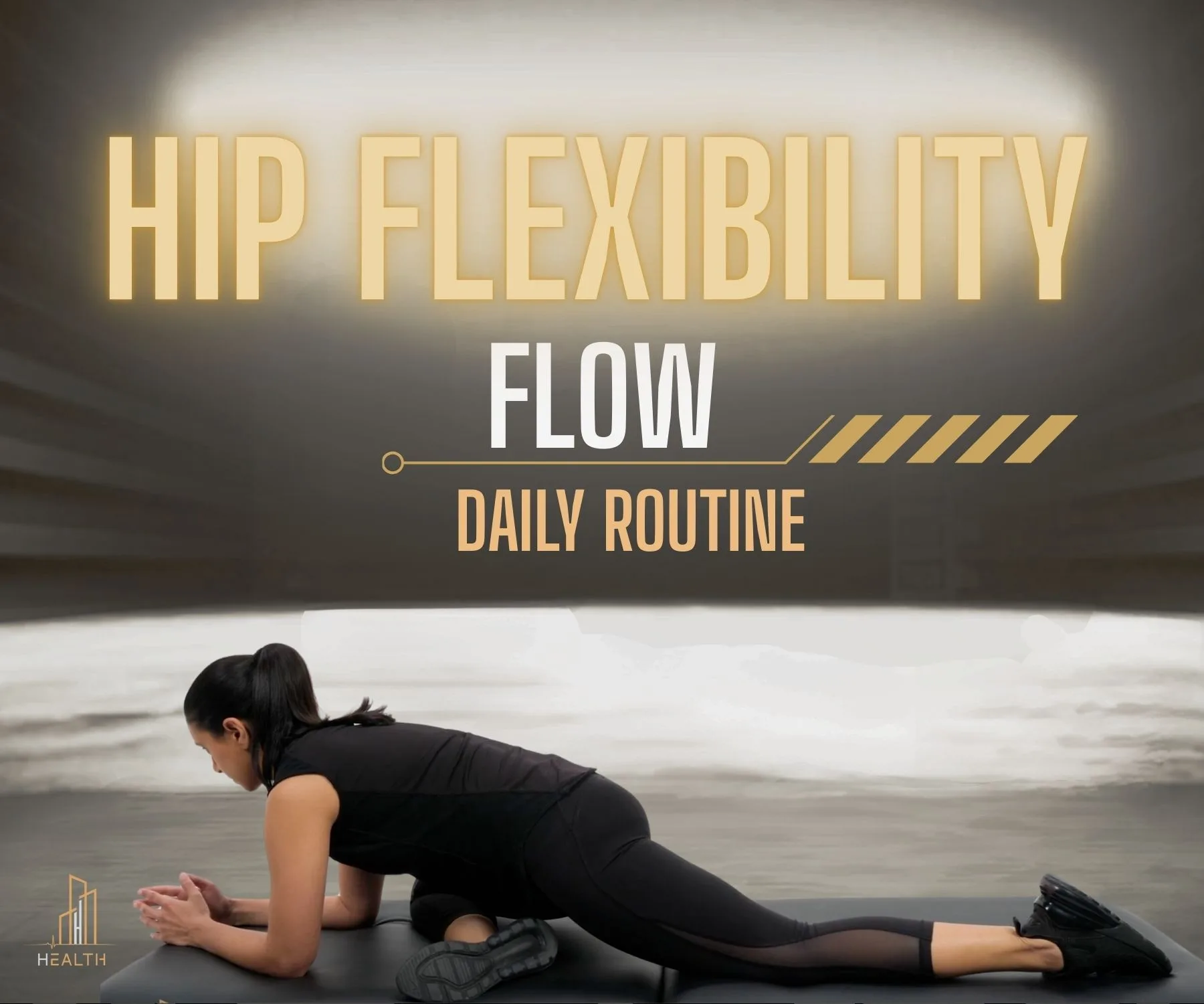 Hip Flexibility Flow