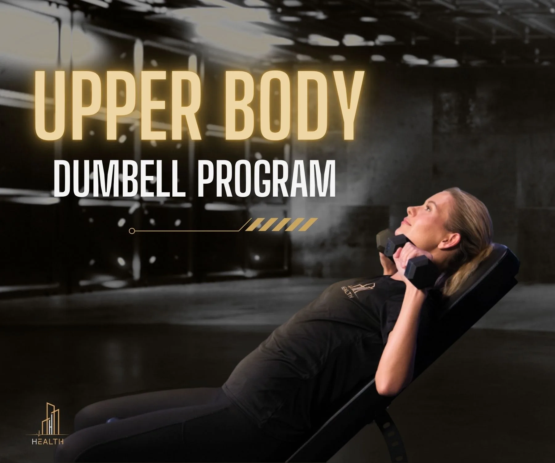 Upper Body Dumbbell Program